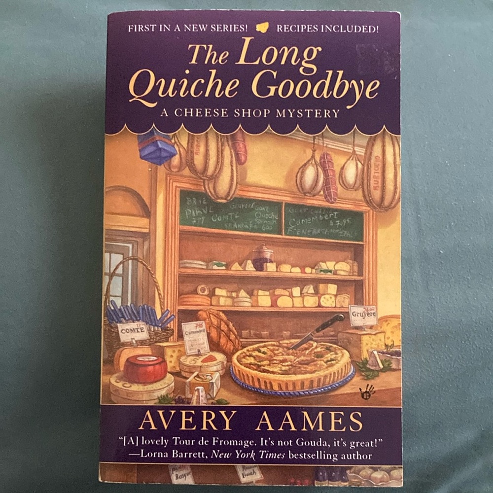 The Long Quiche Goodbye by Avery Aames